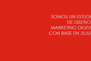 Dise&ntilde;o Gr&aacute;fico y Marketing Digital Jujuy