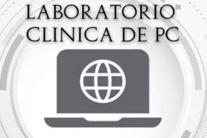 LABORATORIO CLÍNICA DE PC Servicio Técnico Informática